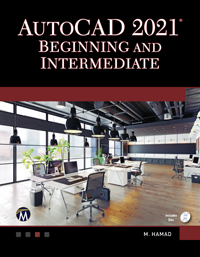 AutoCAD 2021 Beginning And Intermediate Book Cover