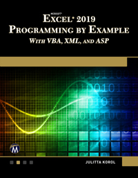 Microsoft Excel 2019 Programming by Example with VBA, XML, and ASP Book Cover