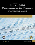 Microsoft Excel 2016 Programming by Example with VBA, XML, and ASP Book Cover