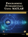 Programming Fundamentals Using MATLAB Book Cover